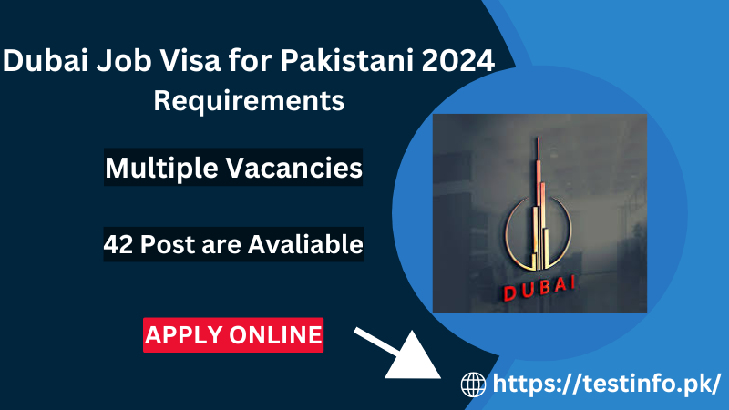 Dubai Job Visa for Pakistani 2024