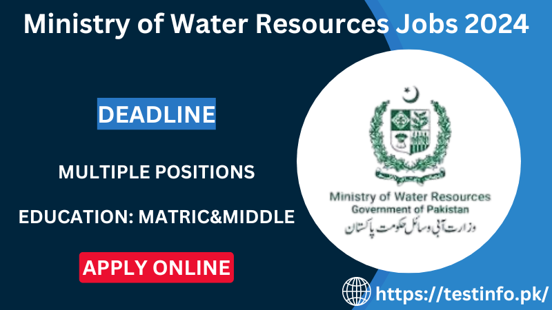 Ministry of Water Resources Jobs 2024