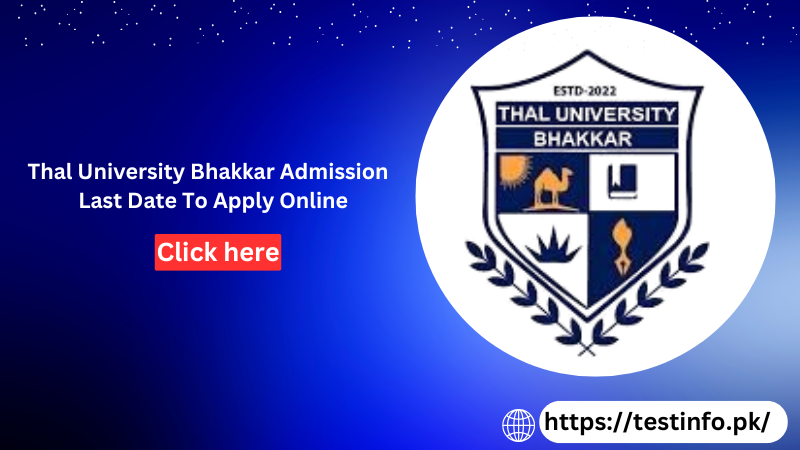 Thal University Bhakkar Admission 2025