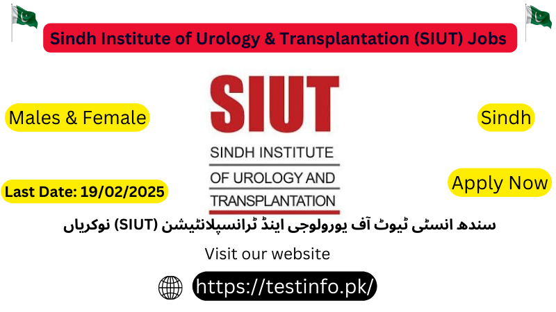 Sindh Institute of Urology & Transplantation (SIUT) Jobs