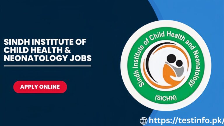 Sindh Institute of Child Health & Neonatology Jobs