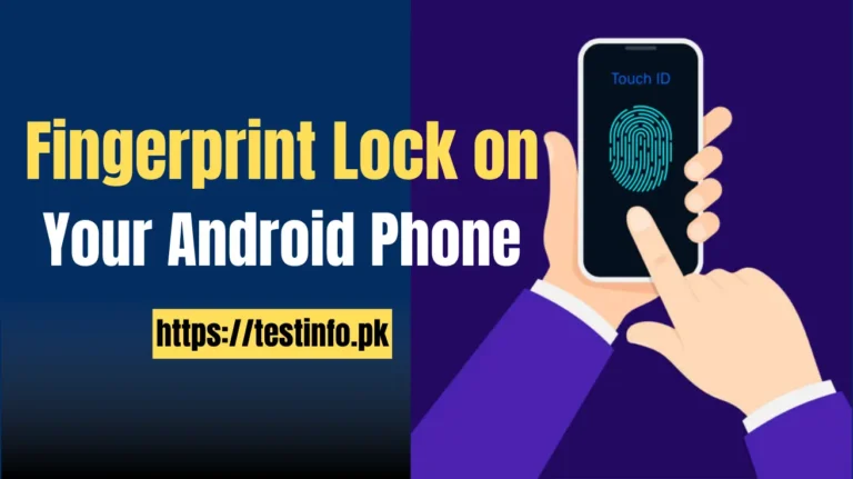 Set Fingerprint Lock on Your Android Phone